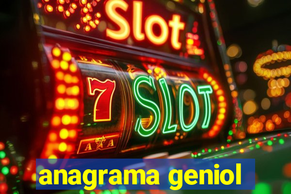 anagrama geniol